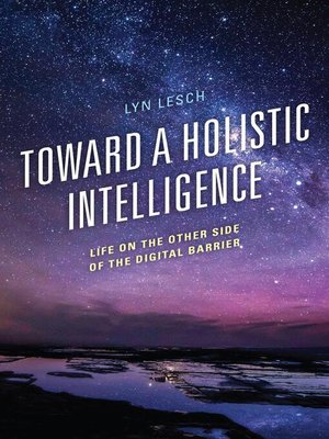 cover image of Toward a Holistic Intelligence